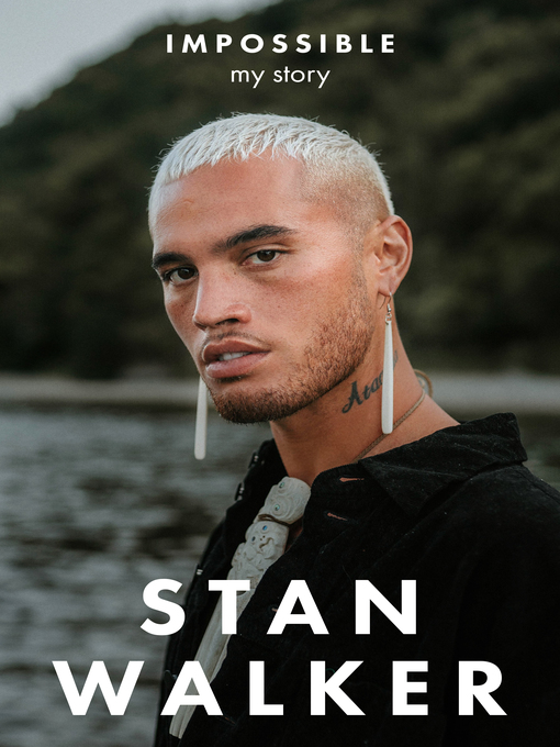 Title details for Impossible by Stan Walker - Available